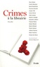 Mario Bolduc et Camille Bouchard - Crimes à la librairie.