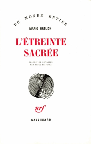 Mario Brelich - L'Etreinte Sacree.