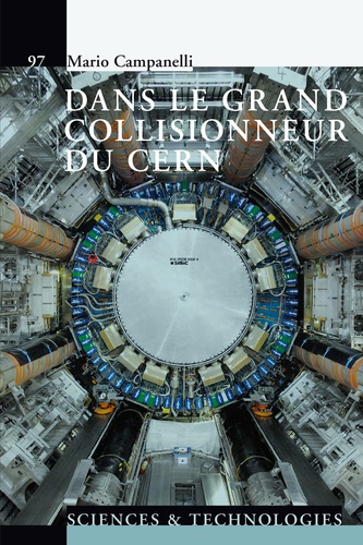 Mario Campanelli - Dans le grand collisionneur du CERN.