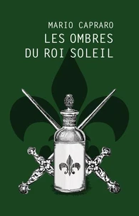 Les ombres du Roi Soleil