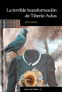 La terrible transformación de Tiberio Avlus