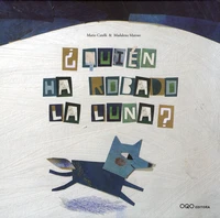 Quién ha robado la luna ?