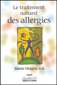 Mario Chaput - Le traitement naturel des allergies.