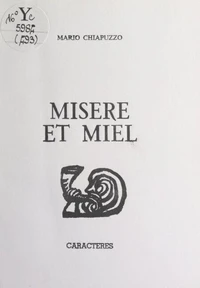 Misère et miel
