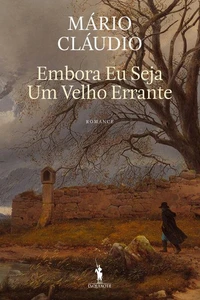 Embora Eu Seja Um Velho Errante