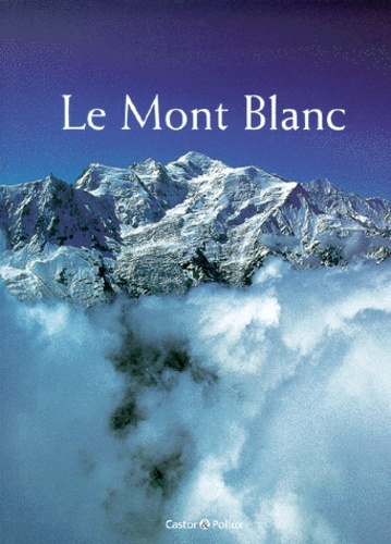 Mario Colonel - Le Mont Blanc.