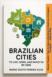 Brazilian cities to live, work and invest in by 2030