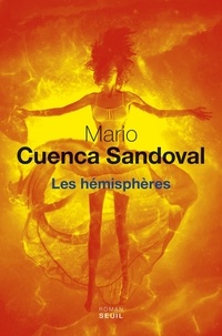 Mario Cuenca Sandoval - Les hémisphères.