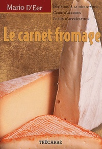 Mario D'Eer - Le carnet fromage.