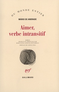 Mario de Andrade - Aimer, verbe intransitif.