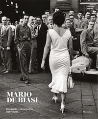 Mario De Biasi : Photographs 1947-2003