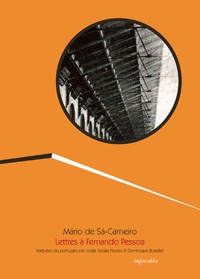 Mario de Sa-Carneiro - Lettres à Fernando Pessoa.