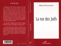 Mario Franceschi - La rue des Juifs.