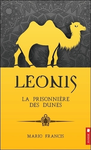 Mario Francis - Leonis Tome 6 : La prisonnière des dunes.