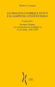 Mario G. Losano - Lo spagnolo Enrique Dupuy  e il Giappone ottocentesco.