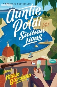 Mario Giordano - Auntie Poldi And The Sicilian Lions.