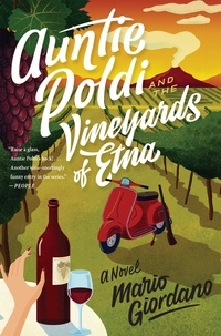 Mario Giordano - Auntie Poldi And The Vineyards Of Etna.