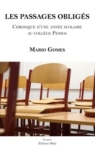 Mario Gomes - Les passages obligés.