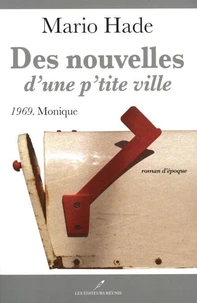 Des nouvelles d'une p'tite ville vol 3, 1969, monique