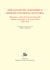 «Per gl'Indi del Sudamerica. Missione pontificia di studio»