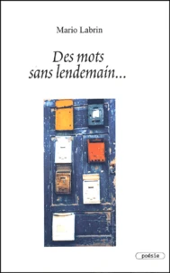 Des mots sans lendemain...