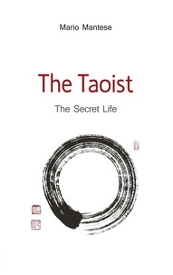 Mario Mantese - The Taoist - The Secret Life.