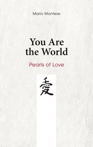 Mario Mantese - You Are the World - Pearls of Love.