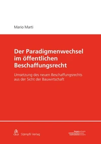 Der Paradigmenwechsel im öffentlichen Beschaffungsrecht