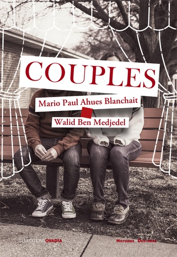 Mario Paul Ahues Blanchait et Walid Medjedel - Couples.