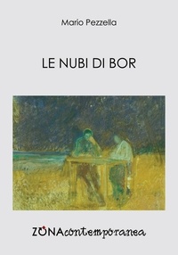 Mario Pezzella - Le nubi di Bor.