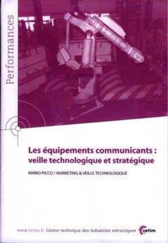 Mario Picco - Les équipements communicants - veille technologique et stratégique.