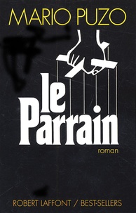 Télécharger de nouveaux livres Le parrain par Mario Puzo 9782221097793 RTF FB2 (French Edition)