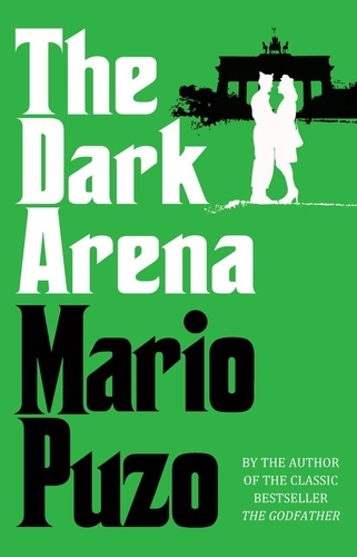 Mario Puzo - The Dark Arena.