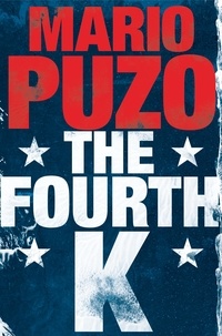 Mario Puzo - The Fourth K.