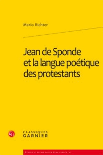 Jean de Sponde et la langue poétique des protestants