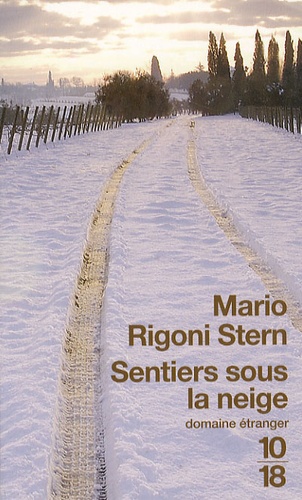 Mario Rigoni Stern - Sentiers sous la neige.