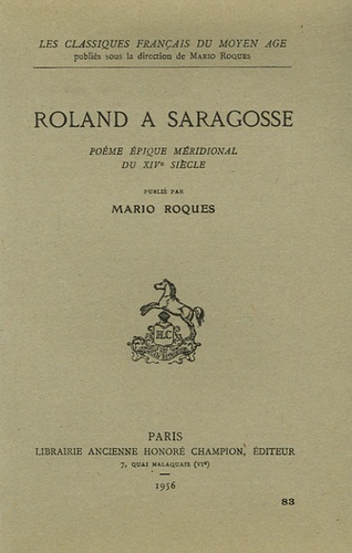Mario Roques - Roland à Saragosse.