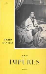 Mario Santini - Les impures.