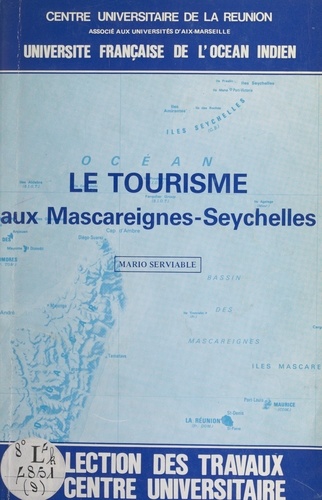 Le tourisme aux Mascareignes-Seychelles