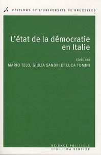 Mario Telo et Giulia Sandri - L'état de la démocratie en Italie.