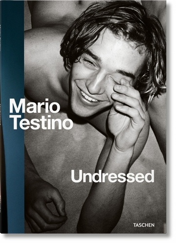 Mario Testino et Matthias Harder - Mario Testino Undressed.
