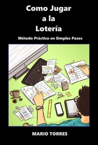  Mario Torres - "Cómo Jugar a La Lotería" ¡Revolucionando a los jugadores de lotería en todo el mundo! - Como Jugar a la Lotería, #1.