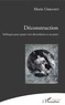 Mario Urbanet - Déconstruction - Soliloques pour quatre voix discordantes et un poète.