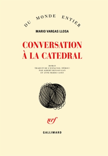 Mario Vargas Llosa - Conversation à La Catedral.