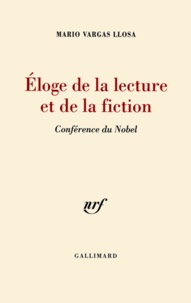 Mario Vargas Llosa - Eloge de la lecture et de la fiction - Conférence du Nobel.