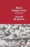 Mario Vargas Llosa - Journal de guerre.
