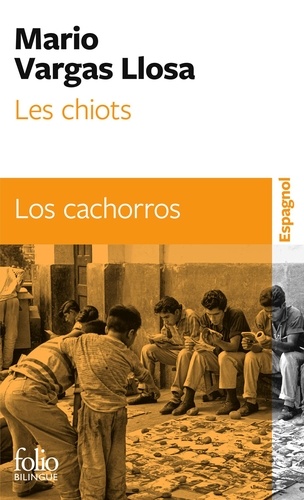 Mario Vargas Llosa - Les chiots.
