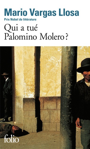 Mario Vargas Llosa - Qui a tué Palomino Molero ?.