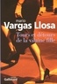 Mario Vargas Llosa - Tours et détours de la vilaine fille.