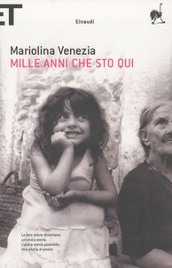 Mariolina Venezia - Mille Anni che Sto Qui.